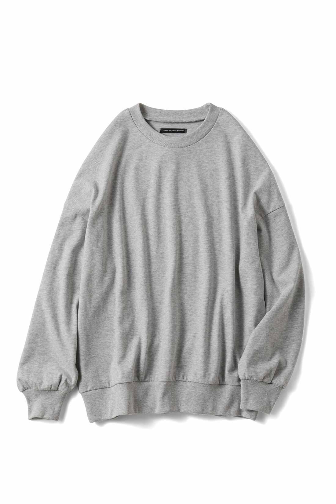 THREE FIFTY STANDARD［スリーフィフティースタンダード］|THREE FIFTY STANDARD トレーナーみたいなTシャツ〈杢グレー〉|杢グレー