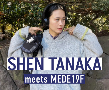 SHEN TANAKA meets MEDE19F