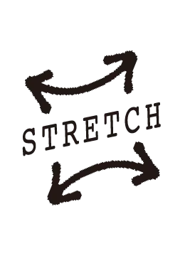 STRETCH