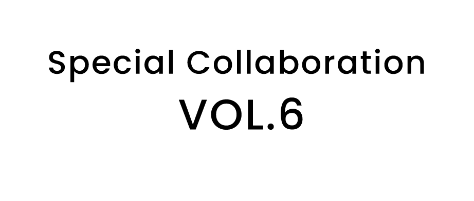 special collaboration Vol.6
