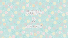 2021 3 MARCH