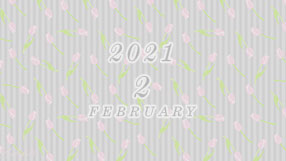 2021 2 FEBRUARY