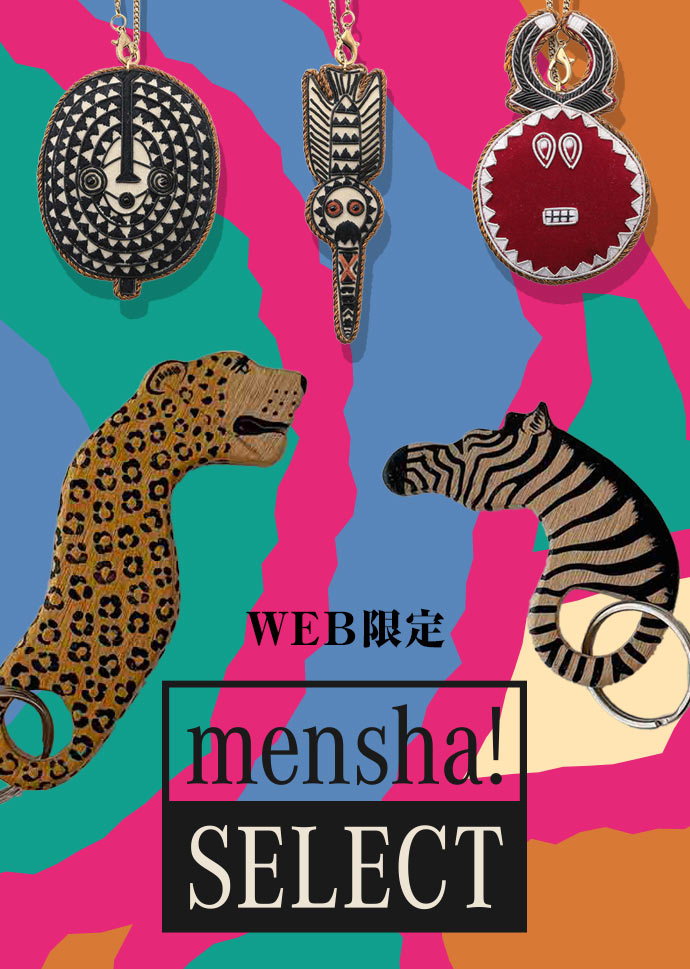 mensha! SELECT NEW ARRIVAL