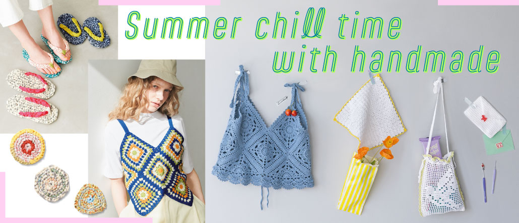 Summer chill handmade