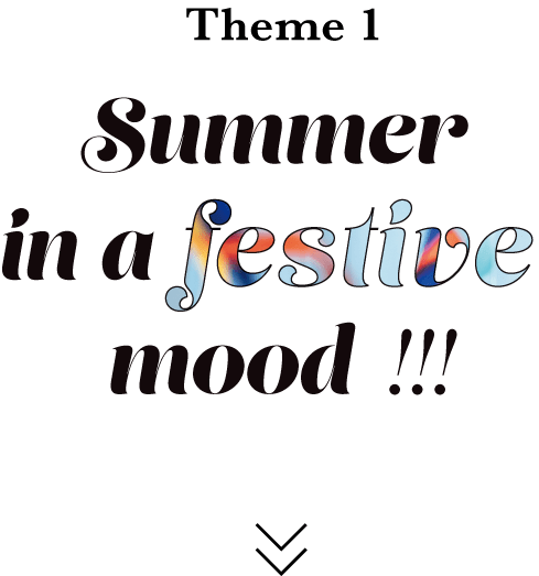 Theme 1 summer in a festive mood!!!