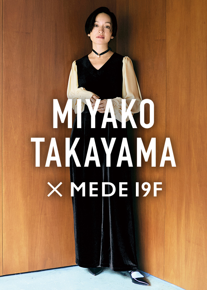 MIYAKO TAKAYMA × MEDE19F
