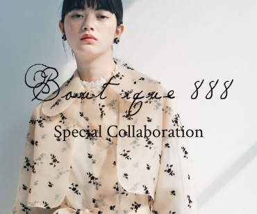 Boutique888 Special Collaboration