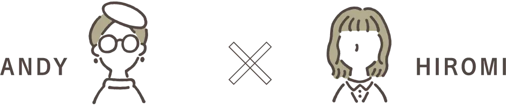 ANDY×HIROMI